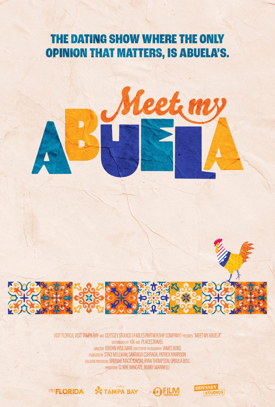 Text on a textured background reads "The dating show where the only opinion that matters is Abuela's." Below, large colorful letters spell "Meet My Abuela." Decorative tile patterns and a rooster illustration adorn the lower part.